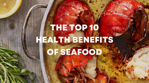 The Health Benefits Of Seafood - Maine Lobster Now